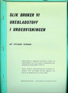 SLIK BRUKER VI UKEBLADSTOFFET I UNDERVISNINGEN. 1970