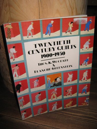 GREENSTEIN: TWENTIETH CENTURY QUILTS 1900-1950. 1988.