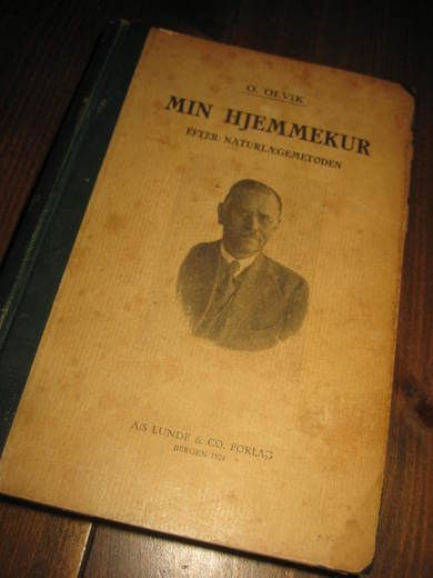 OLVIK: MIN HJEMMEKULTUR EFTER NATURLÆGEMETODEN 1924