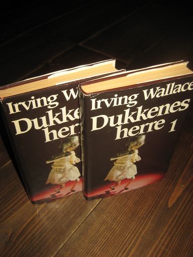 Wallace, Irving: Dukkenes herre I-II. 1985. 