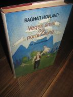 HOVLAND: Vegen smal og porten trang. Historier. 1981.