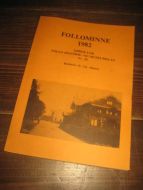 FOLLOMINNE. Follo historie- og museumslag, 1982. 