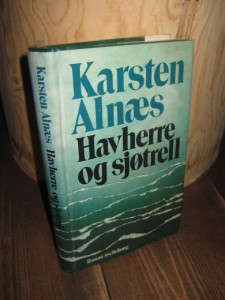 Alnæs, Karsten: Havherre og sjøtrell. 1978.