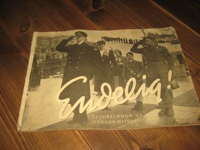 ENDELIG! 30 JUBELDØGN AV NORSK HISTORIE. 1946.