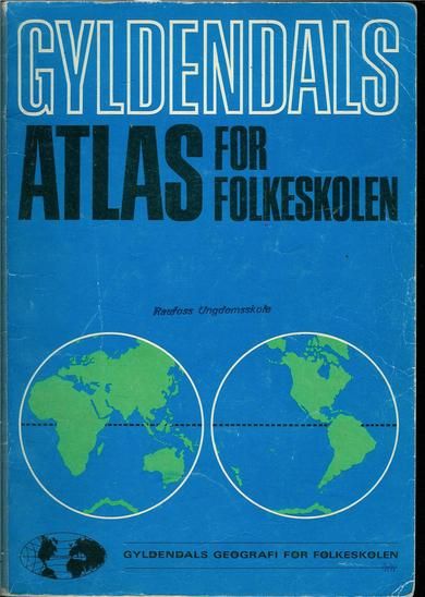 GYLDENDALS ATLAS FOR FOLKESKULEN. 1986.