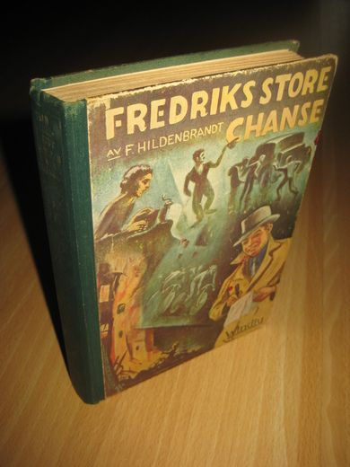 HILDENBRANDT: FREDRIKS STORE CHANSE 1931