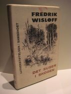 WISLØFF: DET SUSER I SKOGEN. 1972.