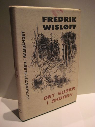 WISLØFF: DET SUSER I SKOGEN. 1972.