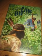 Ericson, Stig: Lille Ulv og blåjakkene. 1983.