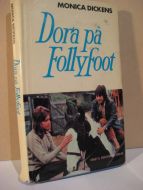 DICKENS: Dora på Follyfoot. 1972