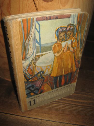 TORBJØRN EGNERS LESEBØKER, bok nr 11, FRA BOKHYLLA, for første halvdel av sjuende skoleår, 1963.
