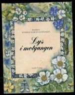 SANDSDALEN: Lys i motgangen. 1992