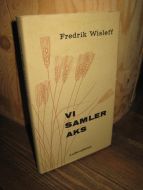 Wisløff: VI SAMLER AKS. 1968.