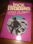HIGGINS, JACK: ANSIKT TIL ANSIKT. 