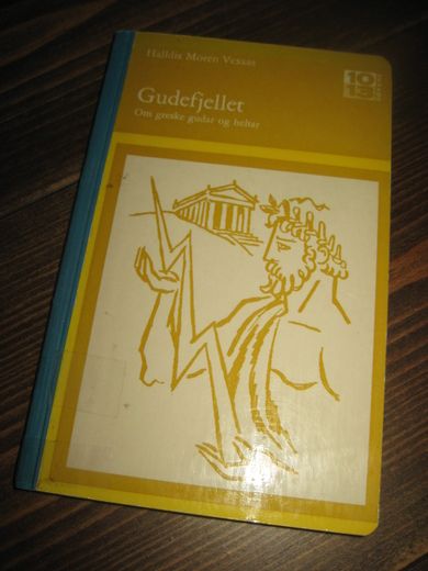 Vesaas: Gudefjellet. Om greske gudar og heltar. 1970.
