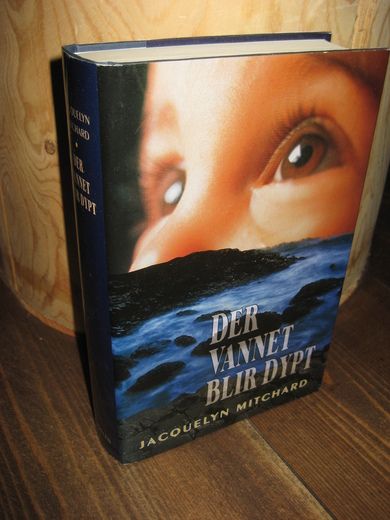 MITCHARD: DER VANNET BLIR DYPT. 2000.