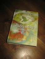 Kvalbein: Trygg i dag. Andaktsbok. 2000.