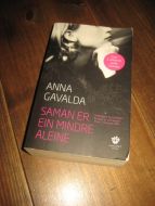 GAVALDA: SAMMEN ER EN MINDRE ALENE. 2010.
