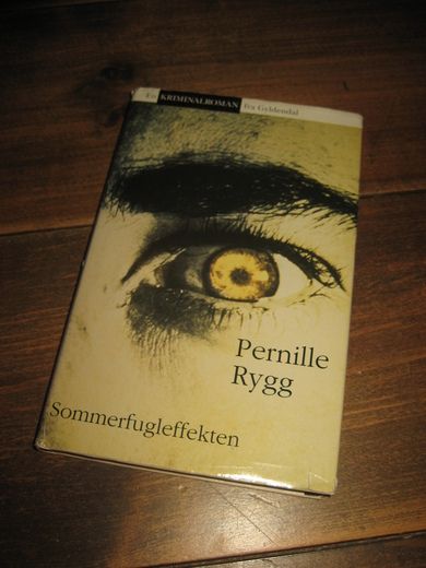 Rygg, Pernille: Sommerfugleffekten. 1995.