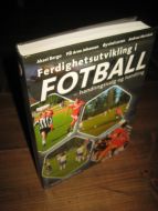 Ferdighetsutvikling i FOTBALL. 2015. 