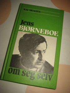 SKAGEN, KAJ: JENS BJØRNEBO om seg selv.1984.