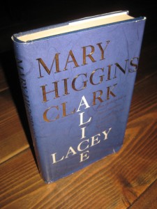 CLARK, MRY HIGGINS: ALICE LACEY. 1999. 