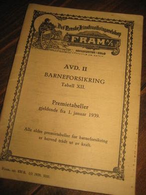 Brosjyre fra Fram Forsikring, BARNEFORESIKRING, Premitabeller, 1939.