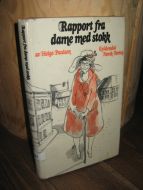 Paulsen: Rapport fra dame med stokk. 1974.