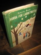 Gran: HURRA FOR LABBETRUTEN. 1954. 