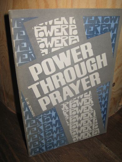 BOUNDS: POWER THROUGH PRAYER. 1969.