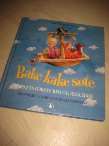 GROSSMANN: Bake kake søte. Rim og reglebok. 2003.