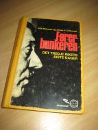 O'Donnell: Fører bunkeren DET TREDJE RIKETS SISTE DAGER 1976