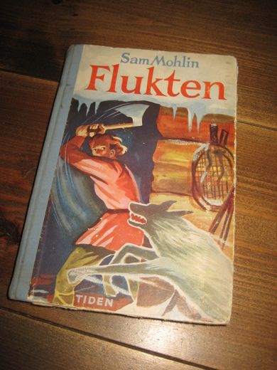 Mohlin Sam: Flukten Bok nr 4 1952