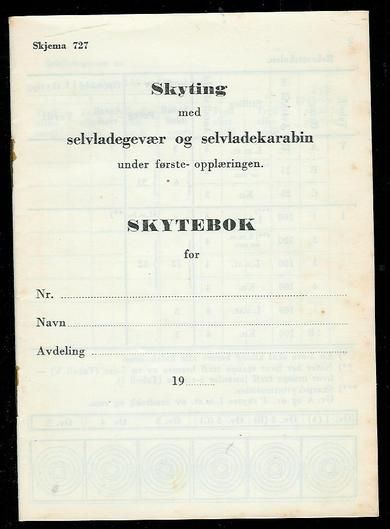 Skyting med selvladegevær og selvladekarbin. Skytebok. 1952