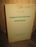 LAVIK: Legmannsbevegelsens kulturinnsats. 1942.