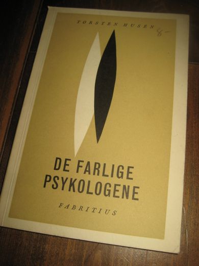 HUSEN: DE FARLIGE PSYKOLOGENE. 1963.