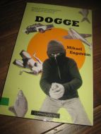 Engstrøm: dogge. 2009. 