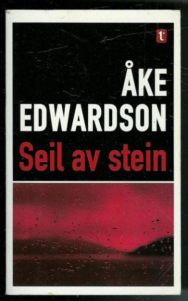 EDVARDSON, ÅKE: Seil av stein. 2004