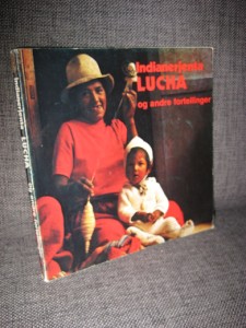 Finstad: Indianerjenta LUCHA og andre fortellinger.