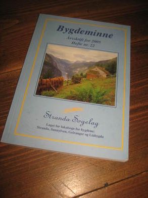 2005, BYGDEMINNE. Stranda Sogelag. 