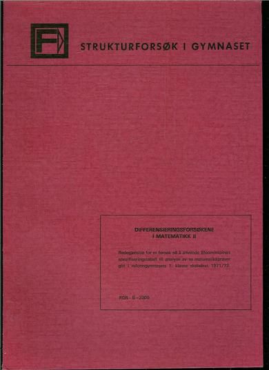 DIFFERENSIERINGSFORSØKENE I MATEAMTIKK II. 1972.