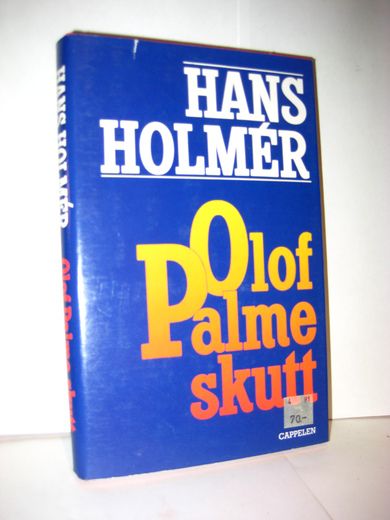 HOLMER: Olof Palme skutt. 1988.