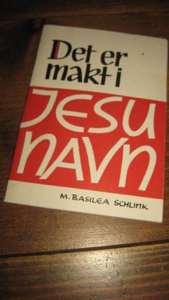 SCHLINK: Det er makt i Jesu navn 1974.. 