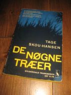 SKOU HANSEN: DE NØGNE TRÆER. 1957