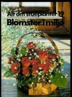 Blomster i miljø.