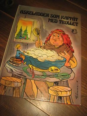 ASKELADDEN SOM KAPPÅT MED TROLLET. 1979.
