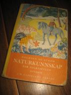 HOLMSEN OG STRØM: NATURKUNNSKAP FOR FOLKESKULEN Nynorsk Hareid Skule 1960
