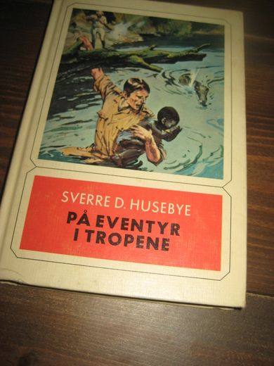 HUSEBY: PÅ EVENTYR I TROPENE 1972