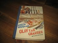 HIERMAN: OLAV TAR CHANSEN. 1941.