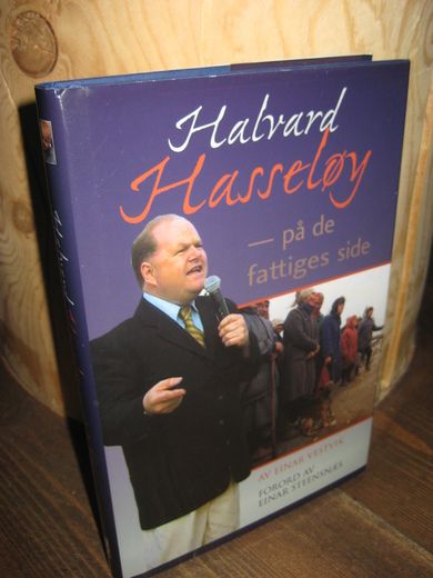 VESTVIK: Einar Hasseløy. - på de fattiges side.
